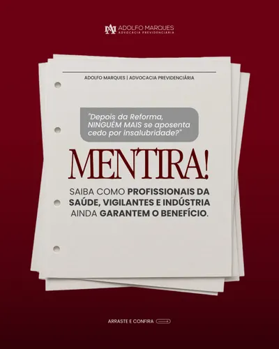 Trabalha com insalubridade ou periculosidade? A Reforma mudou as regras, mas o direito continua a existir! 📄 Seja por d
